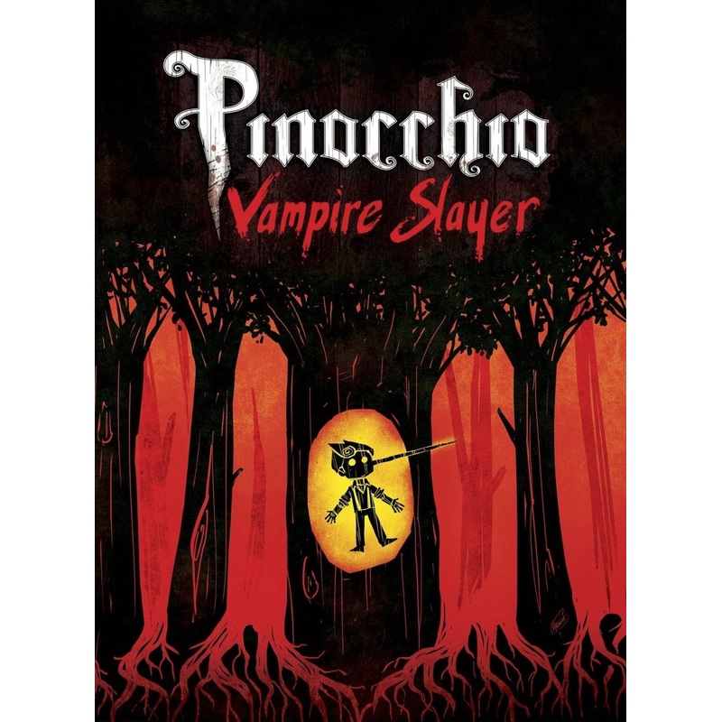 Pinocchio, Vampire Slayer Complete Edition TP