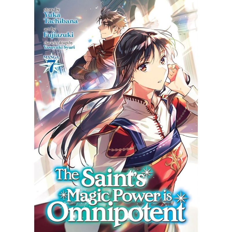 The Saint's Magic Power Is Omnipotent (Manga) Vol. 7