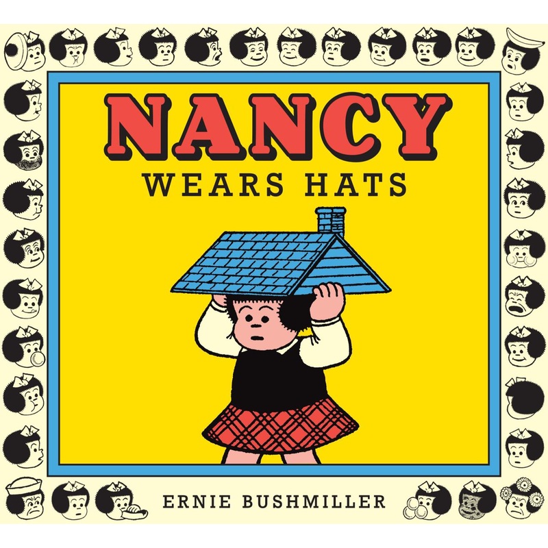 Nancy Wears Hats (Ernie Bushmiller's Nancy)