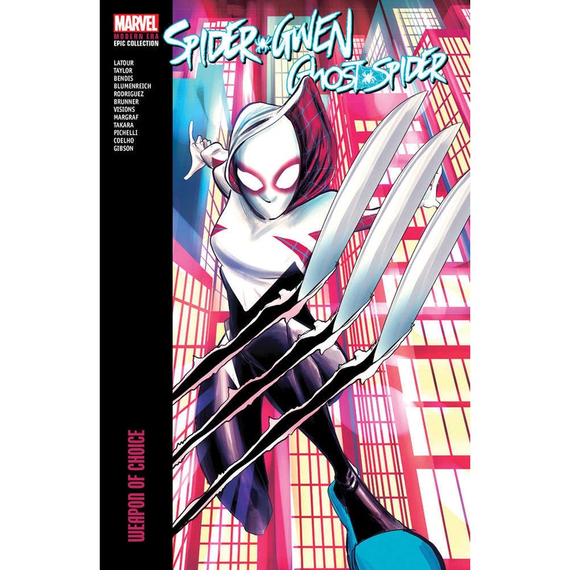 Spider-Gwen: Ghost-Spider Modern Era Epic Collection: Weapon Of Choice