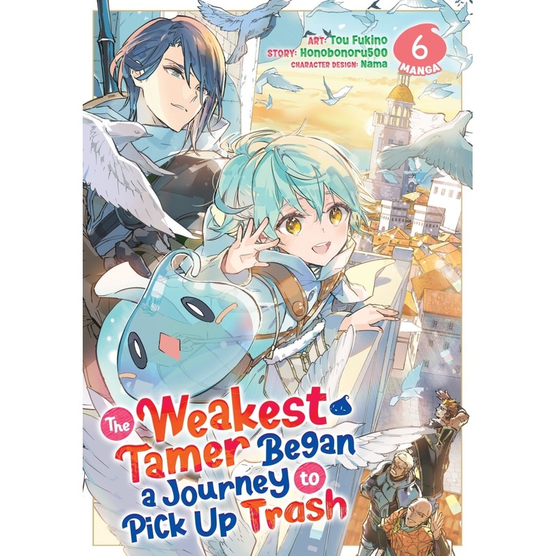 The Weakest Tamer Began A Journey To Pick Up Trash (Manga) Vol. 6