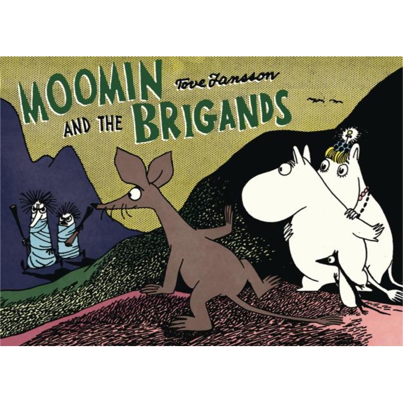 Moomin and the Brigands