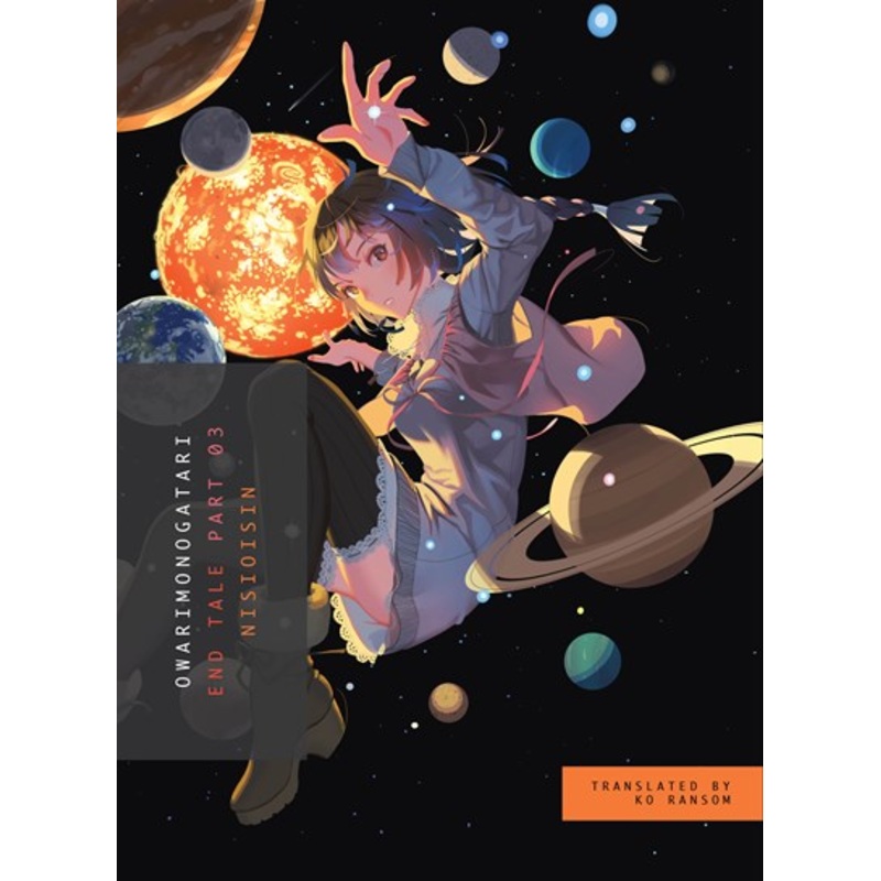 Owarimonogatari, Part 3: End Tale