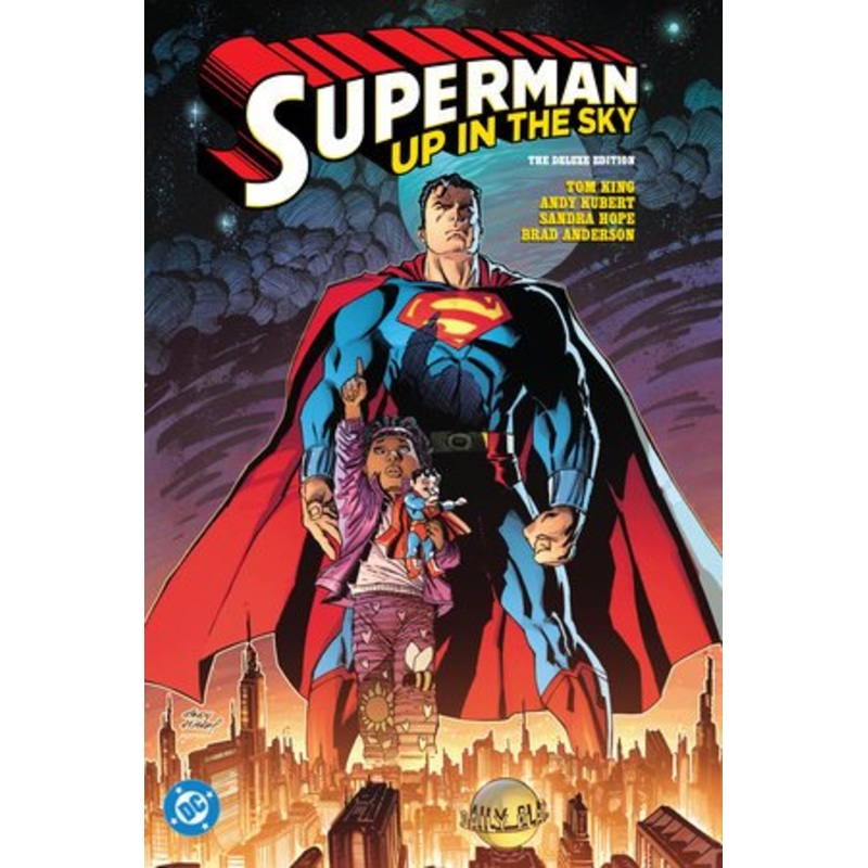Superman Up In The Sky The Deluxe Edition HC