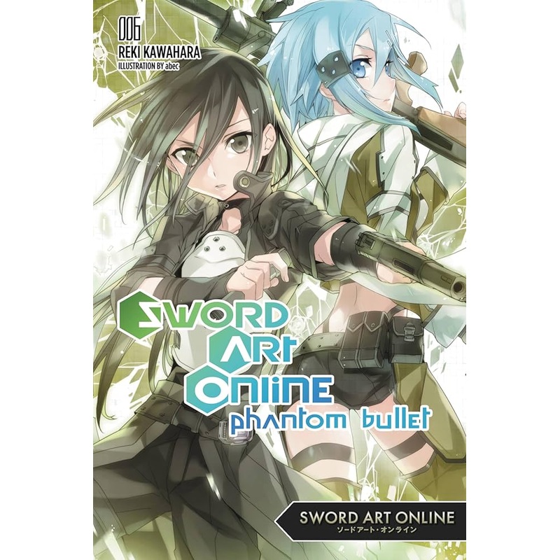 Sword Art Online, light novel Vol. 06: Phantom Bullet