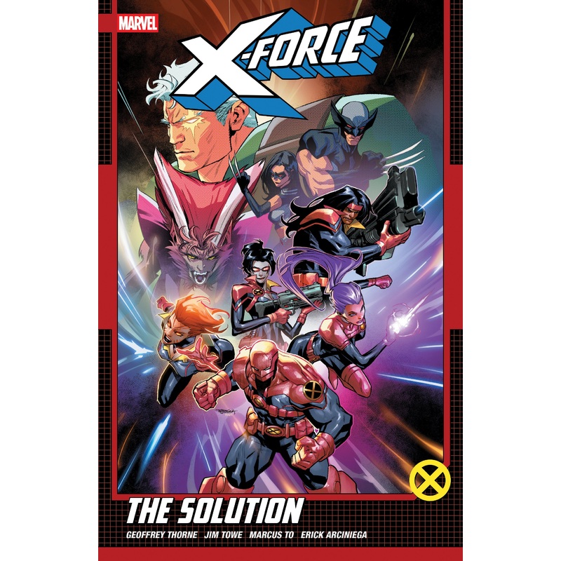 X-Force By Geoffrey Thorne Volume. 2: The Solution
