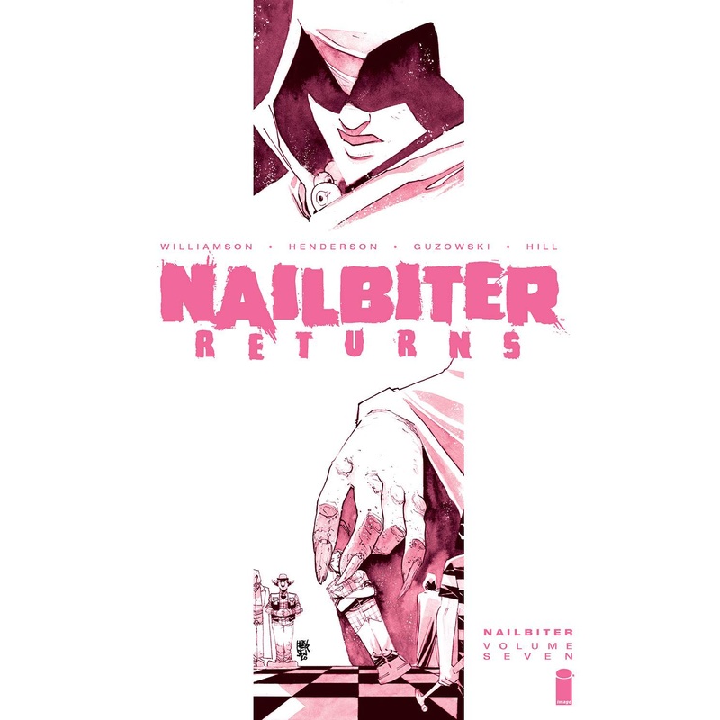 Nailbiter TP vol 07 Nailbiter Returns
