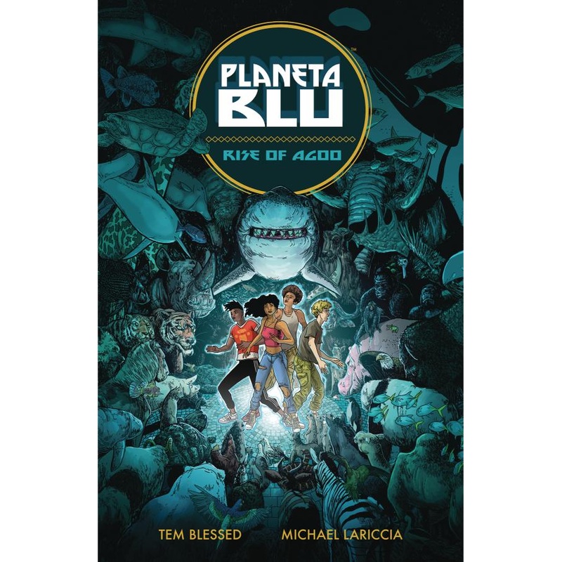 Planeta Blu Volume 1: Rise of Agoo