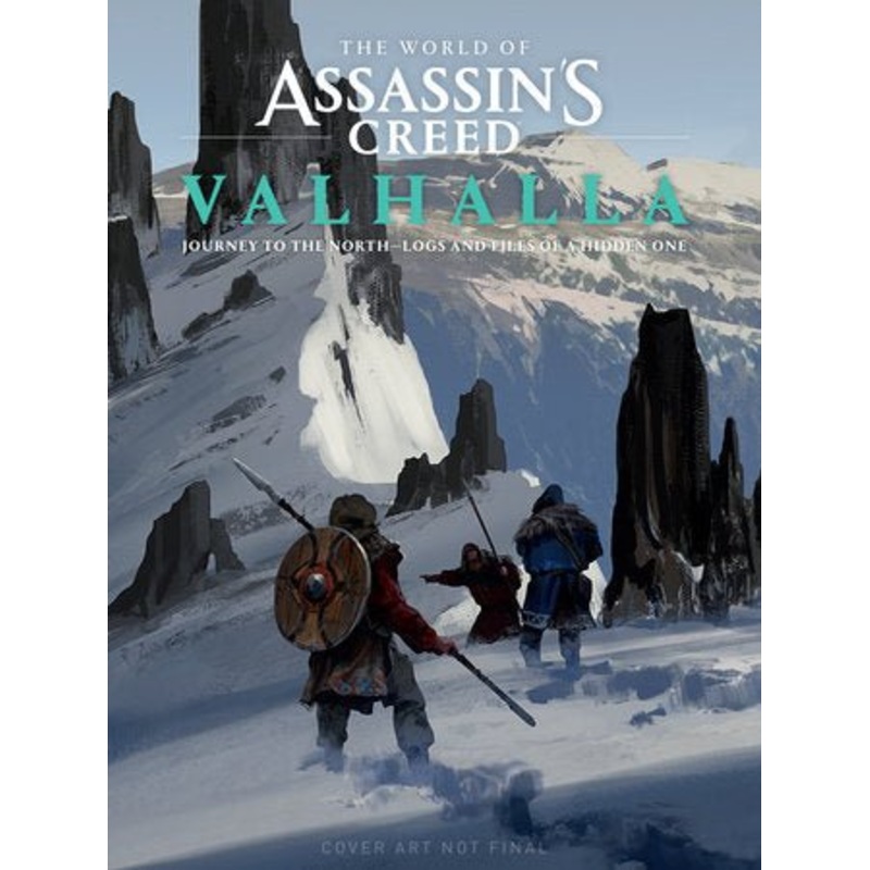The World Of Assassin's Creed Valhalla: Journey To The North--Logs And Files Of A Hidden One HC
