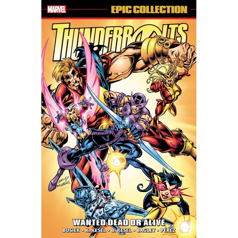 Thunderbolts Epic Collection Vol. 2: Wanted Dead Or Alive TP