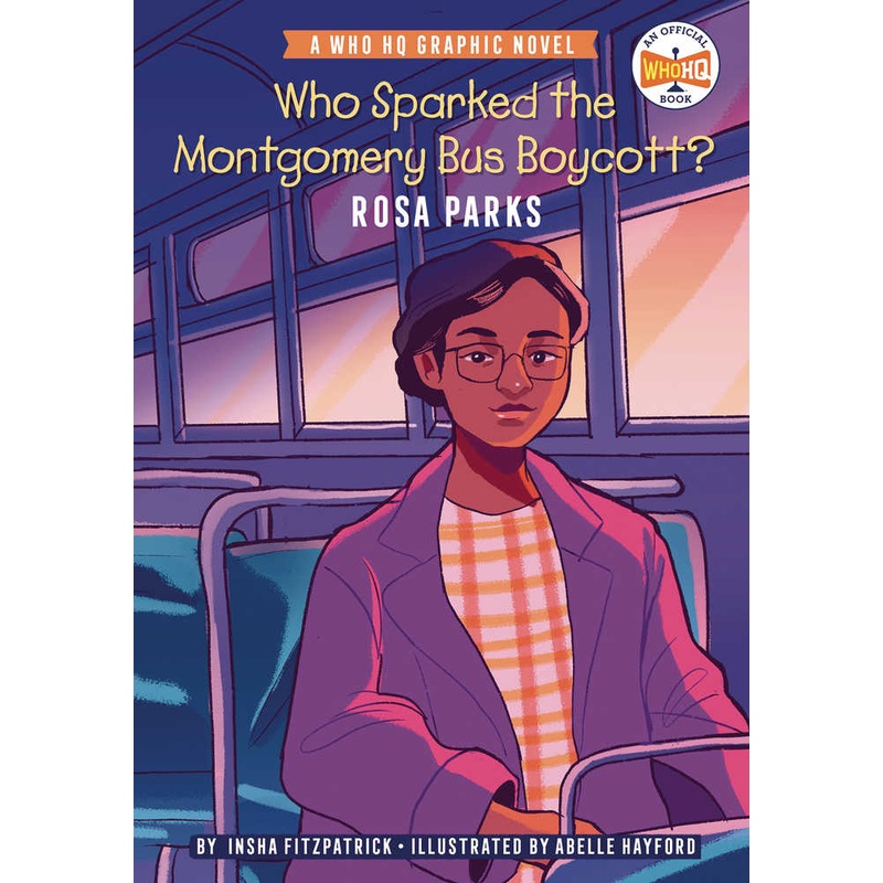 Who Sparked Montgomery Bus Boycott Rosa Parks Graphic Novel