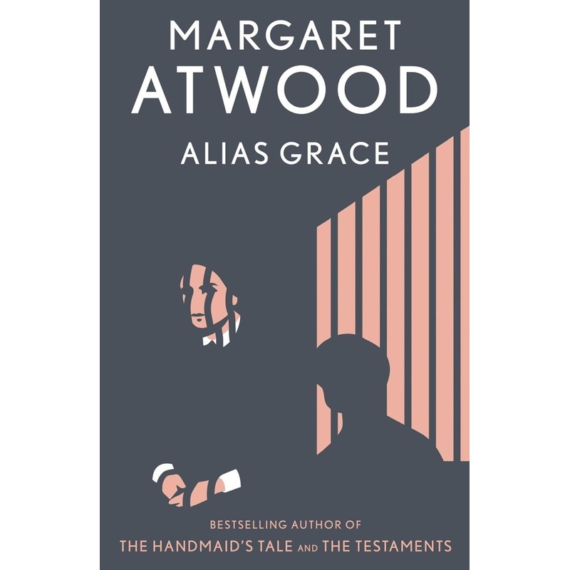 Alias Grace by Margaret Atwood (Novel)