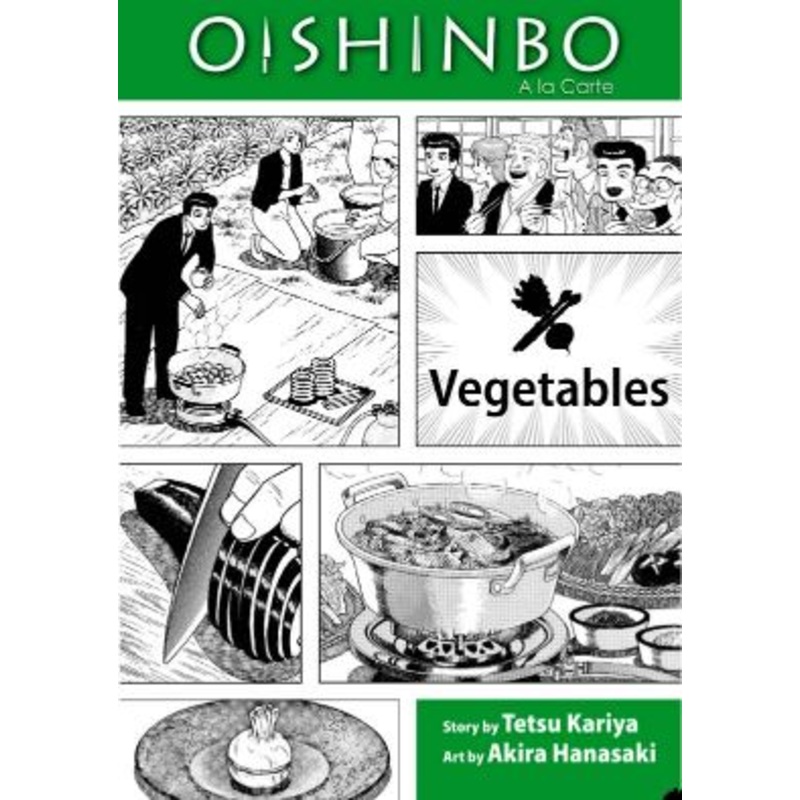 Oishinbo:  la Carte, Vol. 5: Vegetables