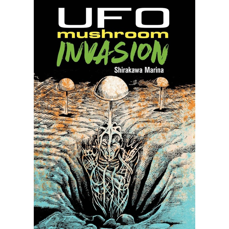 UFO Mushroom Invasion GN by Shirakawa Marin