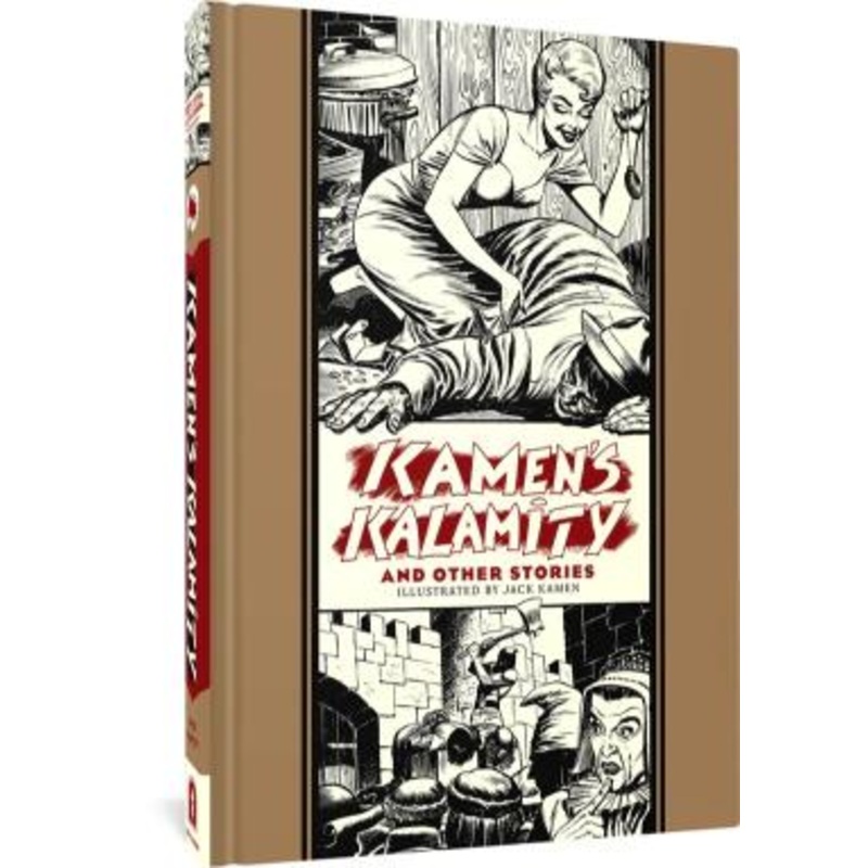 Kamen's Kalamity And Other Stories (The EC Comics Library) (Hardcover)