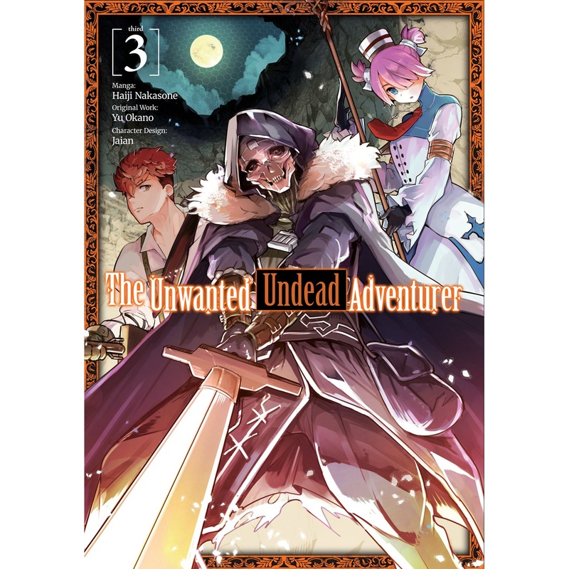 Unwanted Undead Adventurer Volume 3 (Manga)