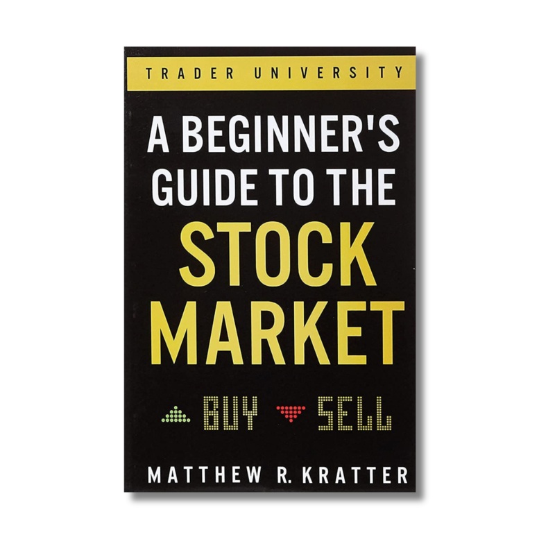 A Beginners Guide to the Stock Market By Matthew R Kratter (Paperback)