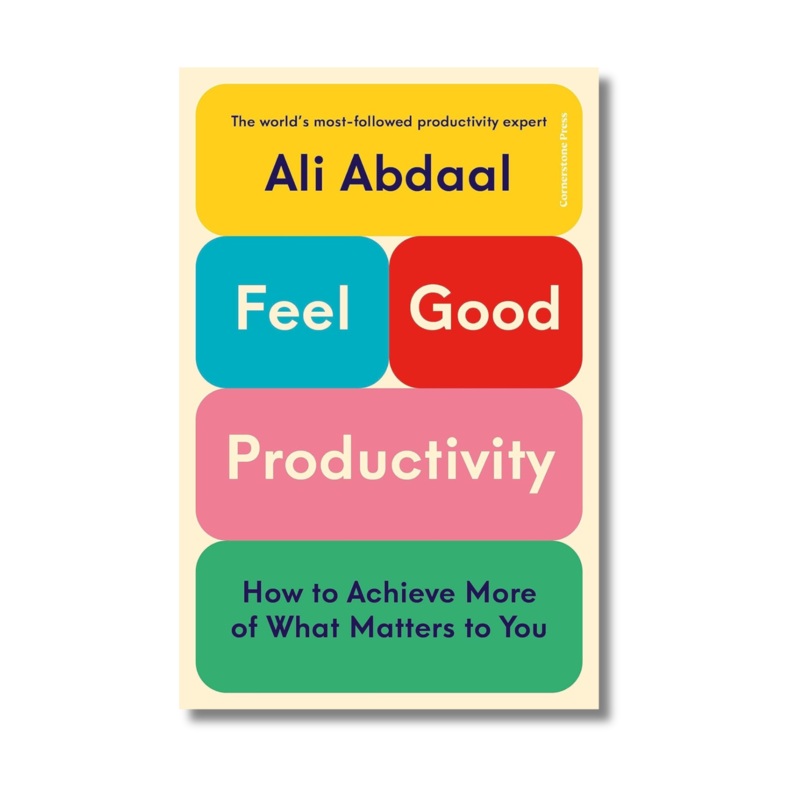Feel-Good Productivity By Ali Abdaa (Paperback)