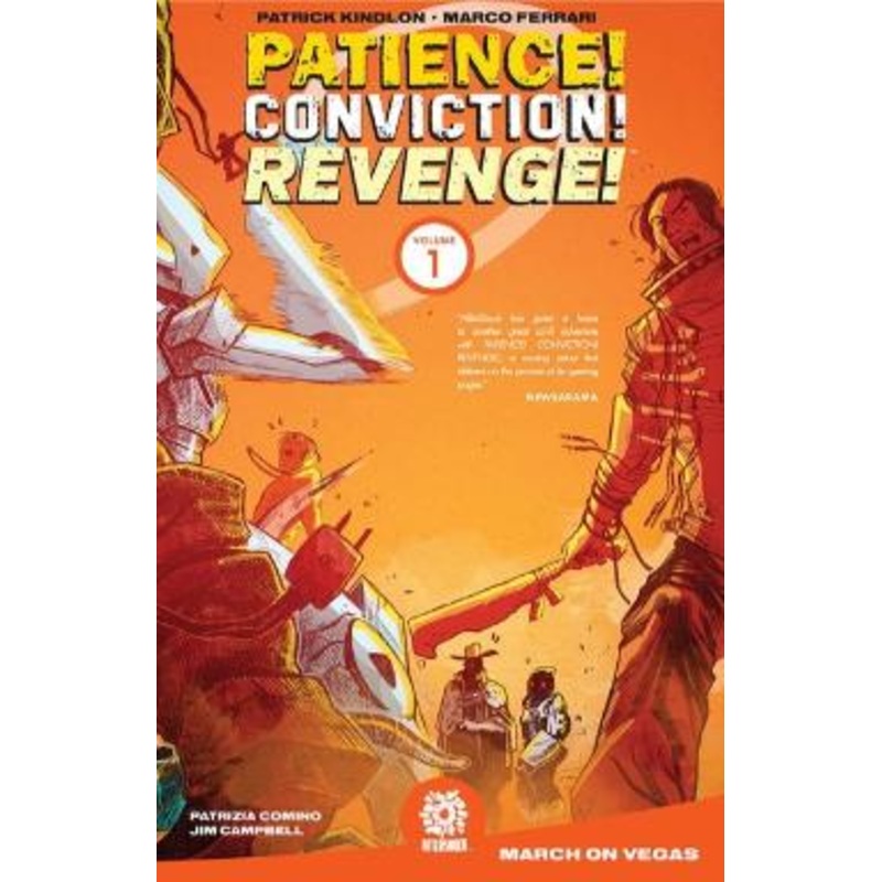 Patience! Conviction! Revenge! Vol 1: March on Vegas