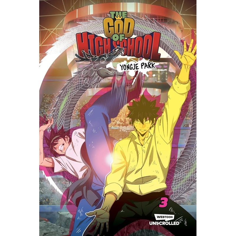 The God Of High School Volume Three: A Webtoon Unscrolled Graphic Novel