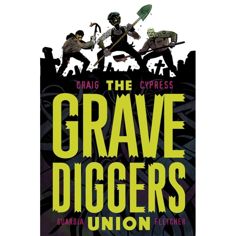Gravediggers Union TP Vol 01