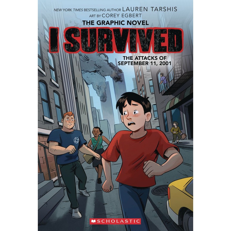 I Survived the Attacks of September 11, 2001: A Graphic Novel (I Survived Graphic Novel #4)