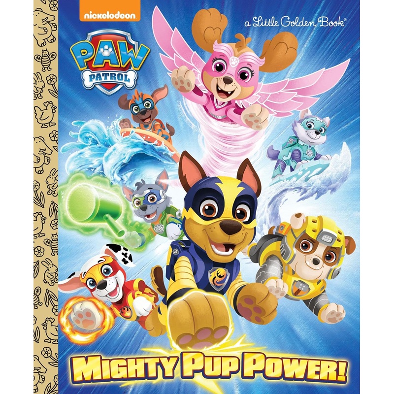 Mighty Pup Power! (PAW Patrol) (Little Golden Book)