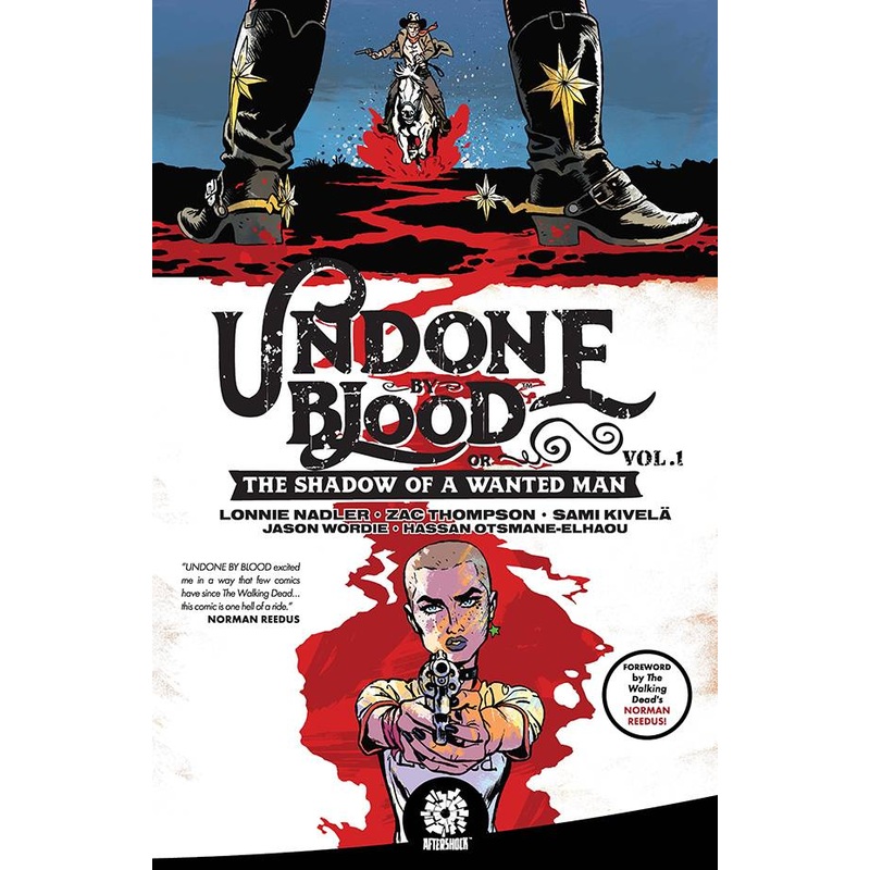 Undone By Blood: Or The Shadow Of A Wanted Man TP Vol 01 (Current Printing)
