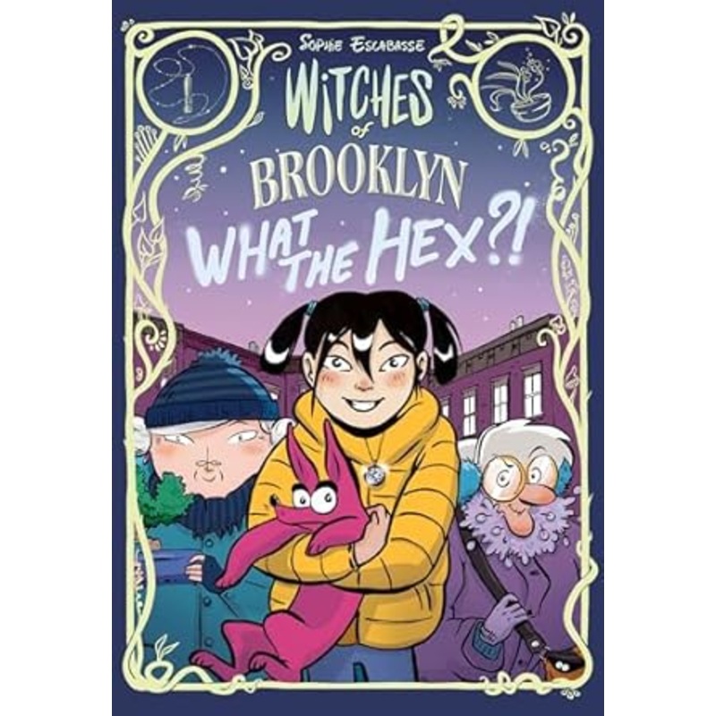 Witches of Brooklyn, Vol. 2: What the Hex?