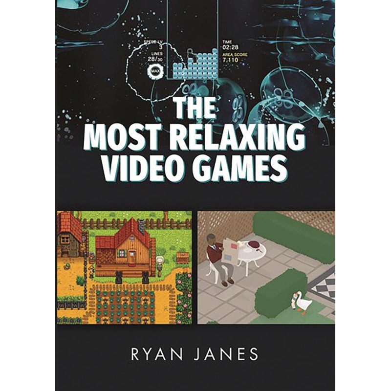 The Most Relaxing Video Games (Hardcover)