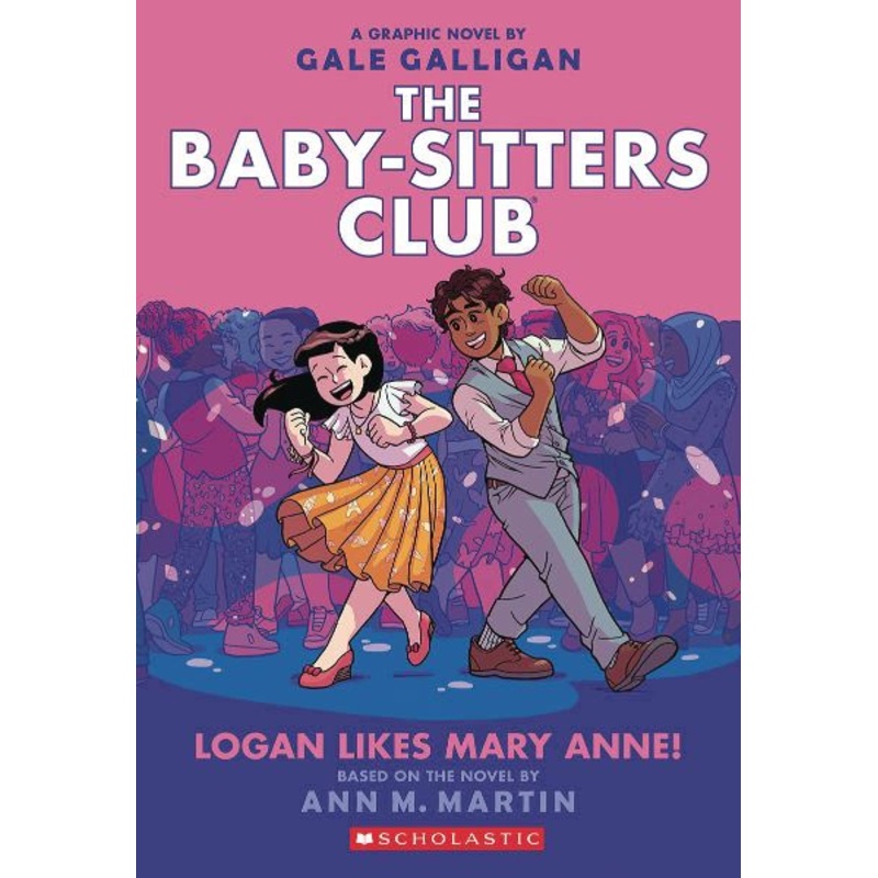 The Baby- Sitters Club Vol. 8: Logan Likes Marry Anne