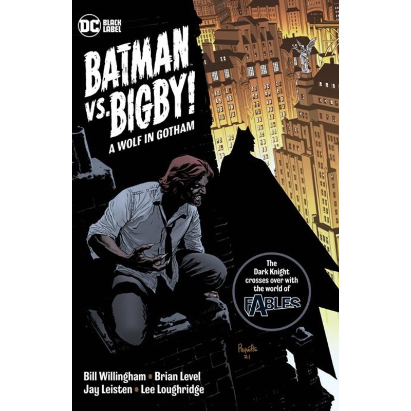Batman Vs. Bigby! A Wolf In Gotham TP