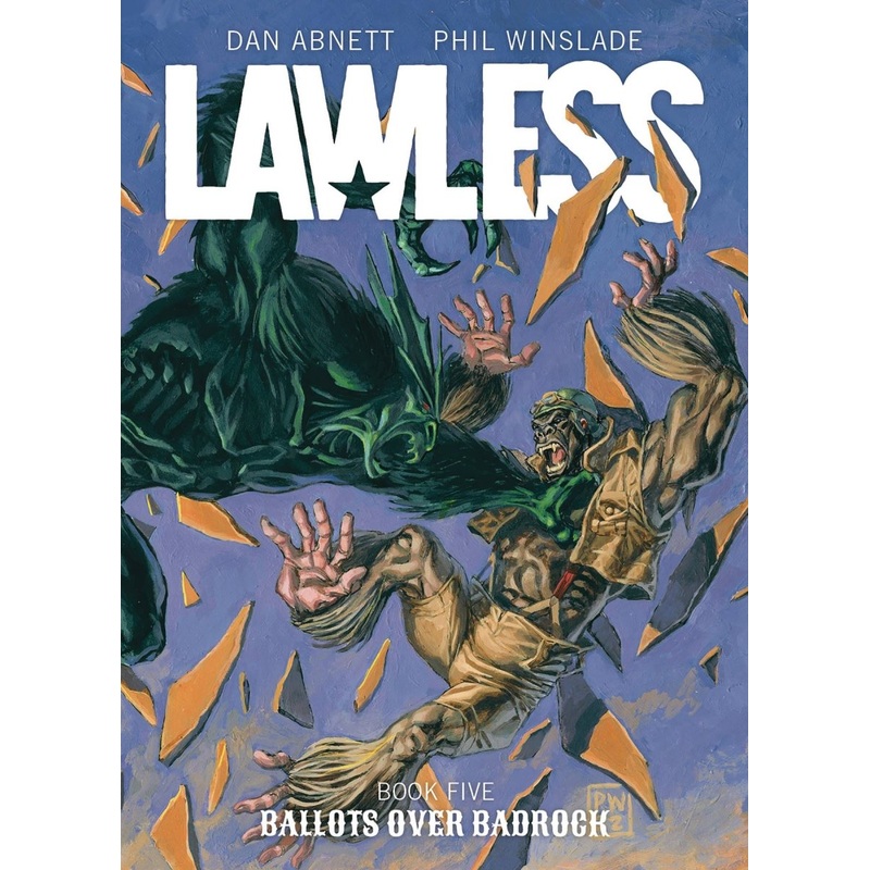 Lawless Book Five: Ballots Over Badrock TP