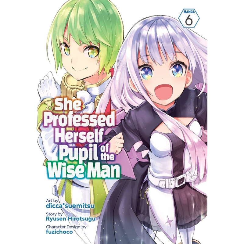 She Professed Herself Pupil Of The Wise Man (Manga) Vol. 06