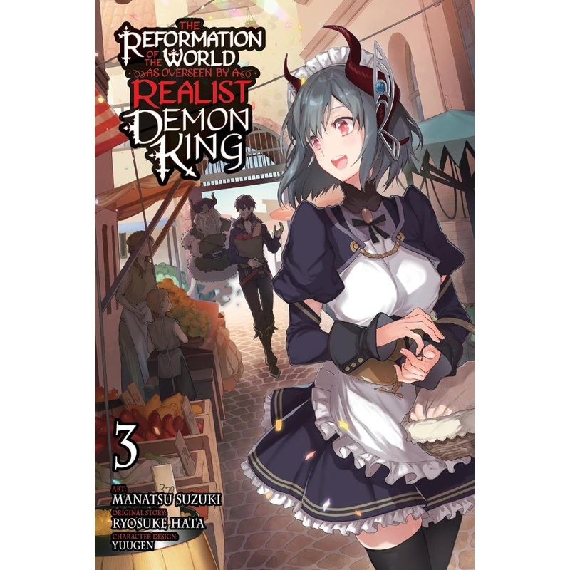 The Reformation Of The World As Overseen By A Realist Demon King GN Vol 03