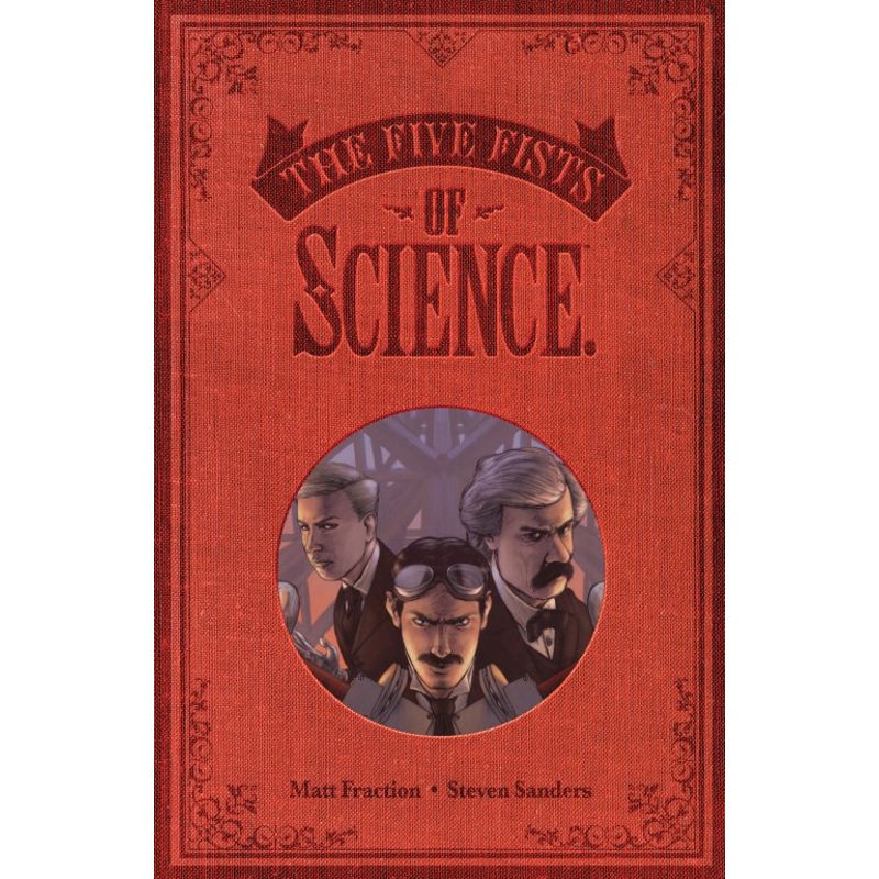 Five Fists of Science (New Edition)
