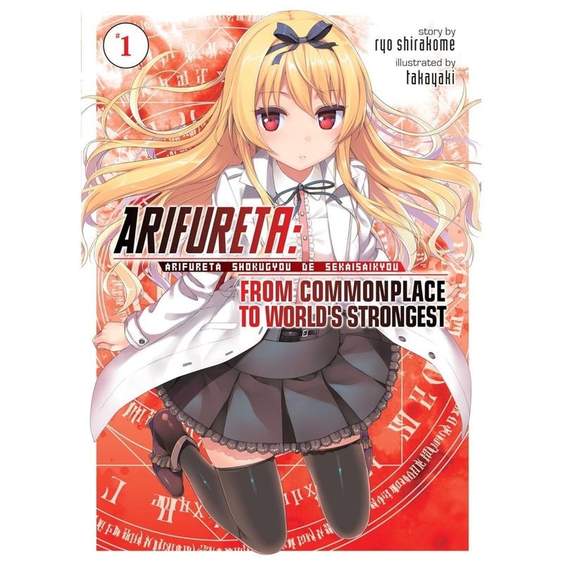 Arifureta: From Commonplace To World's Strongest (Light Novel) Vol. 1