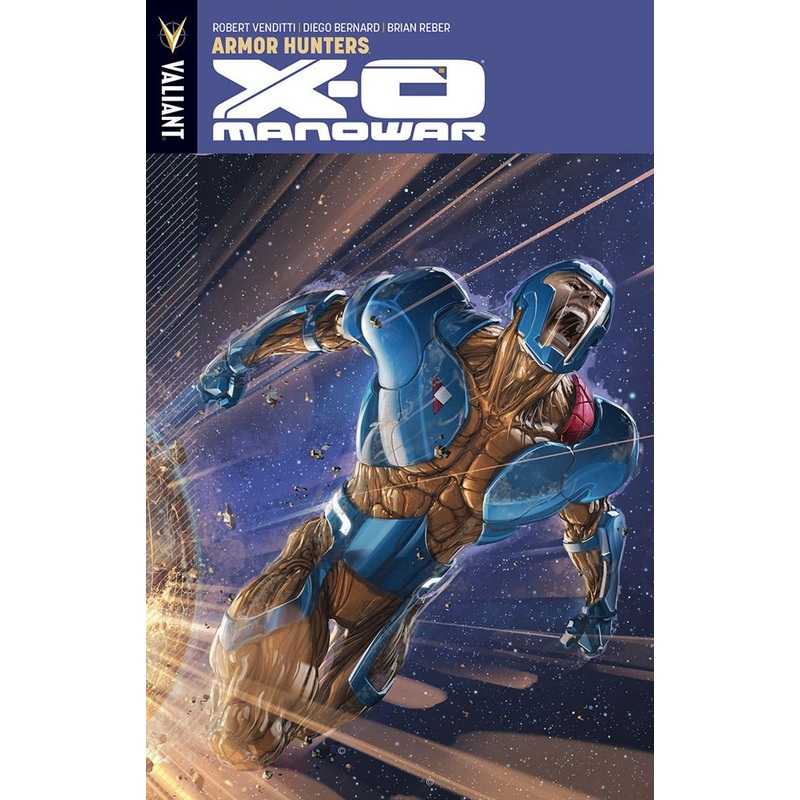 X-O Manowar Volume 7: Armor Hunters
