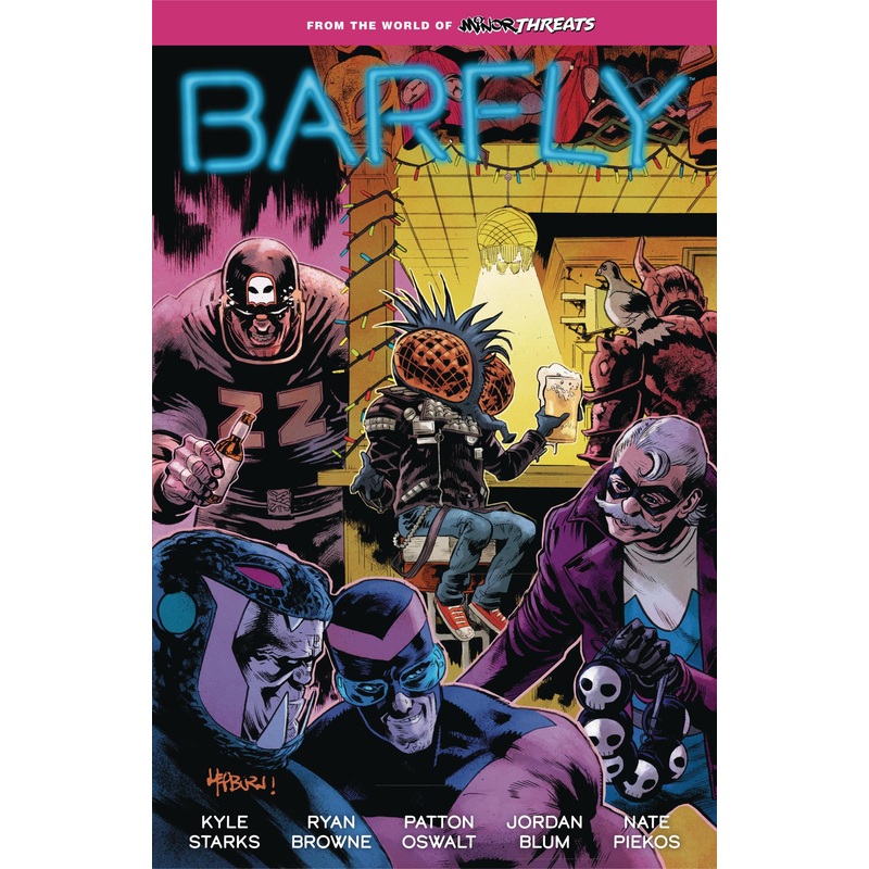 From the World of Minor Threats: Barfly