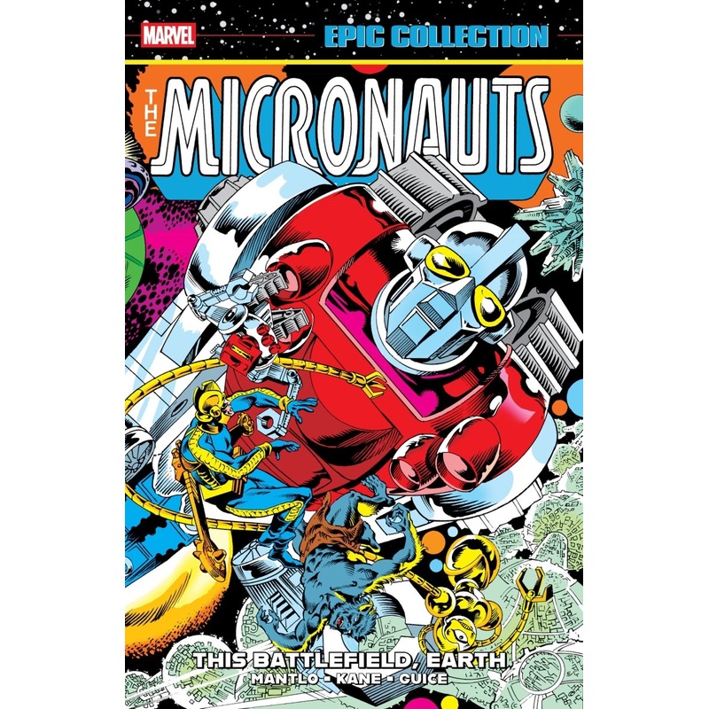 Micronauts Epic Collection Vol. 3: The Original Marvel Years -This Battlefield Earth TP *PRE-ORDER*