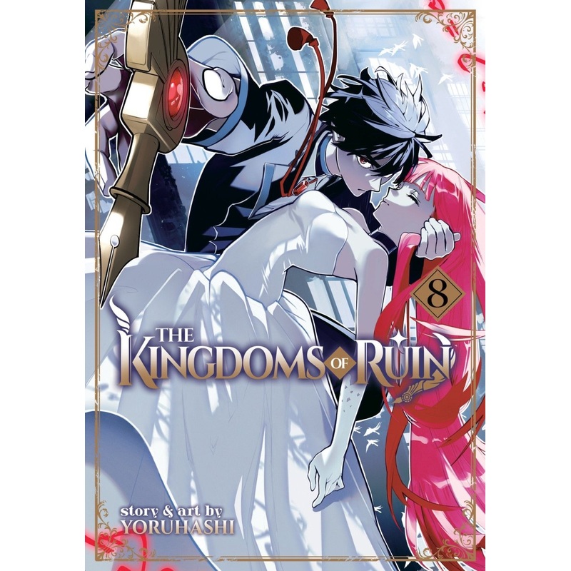 The Kingdoms Of Ruin Vol. 8
