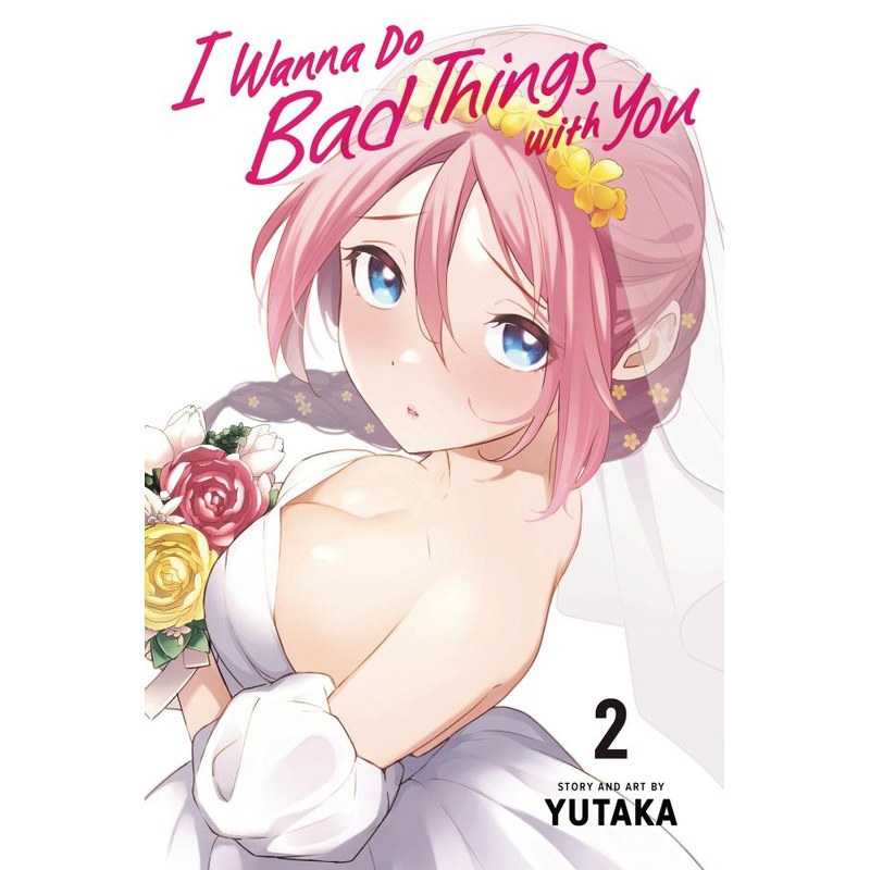 I Wanna Do Bad Things with You, Vol. 2