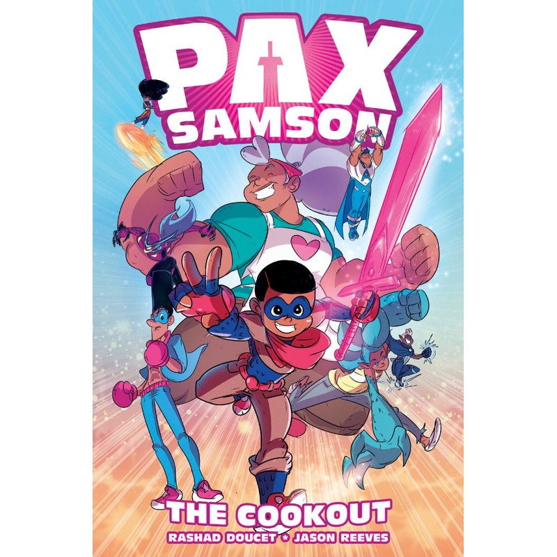Pax Samson Vol. 1: The Cookout