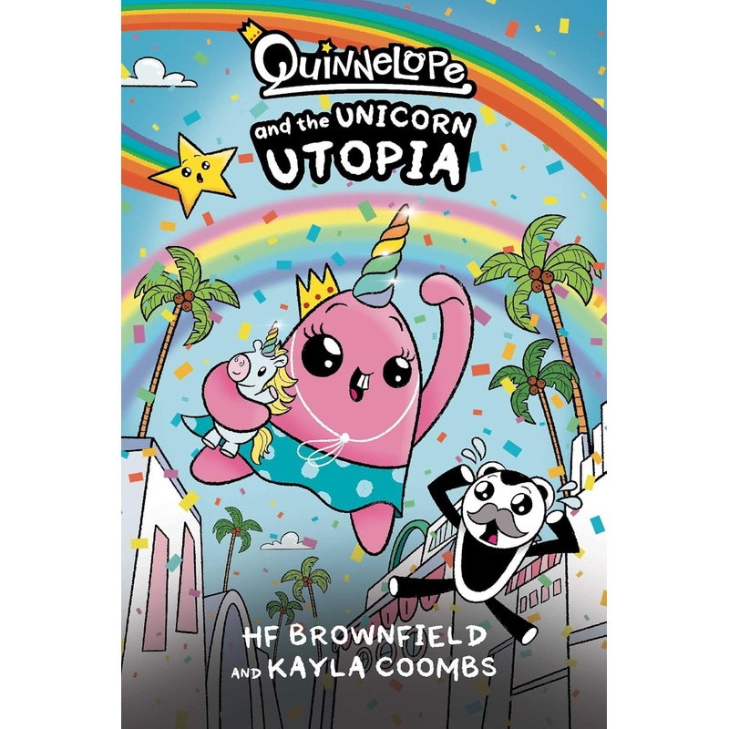 Quinnelope and the Unicorn Utopia