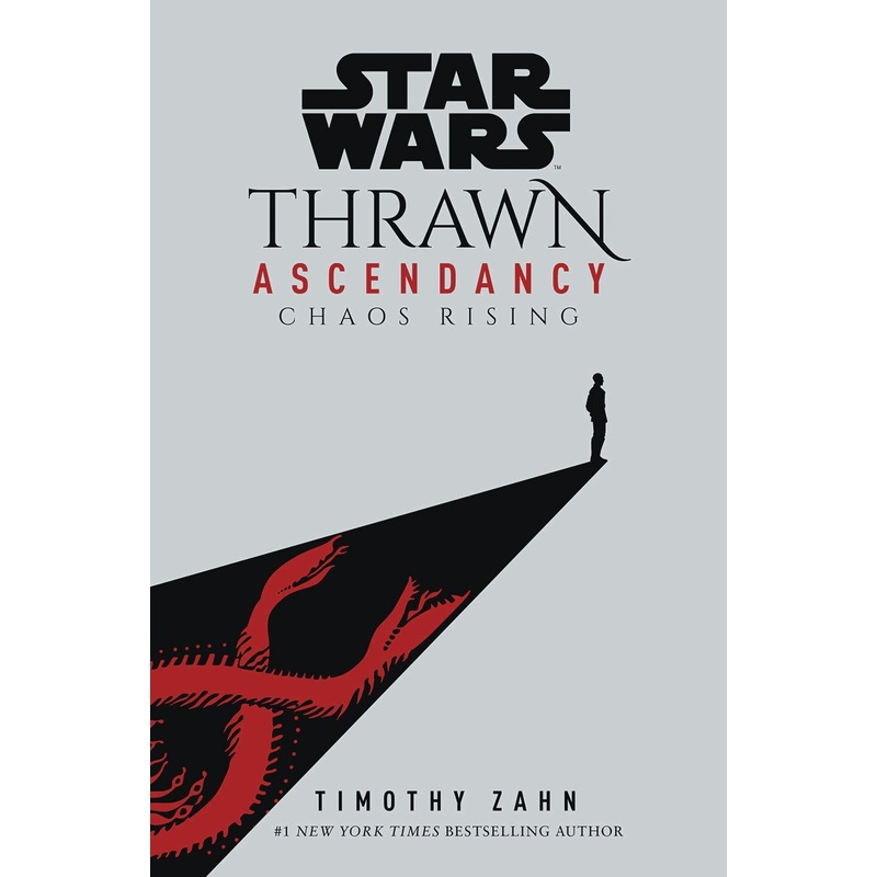 Star Wars: Thrawn Ascendancy (Book I: Chaos Rising)