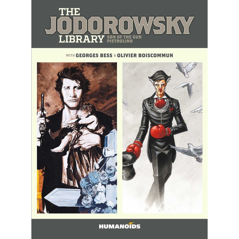 The Jodorowsky Library (Book Two): Son of the Gun