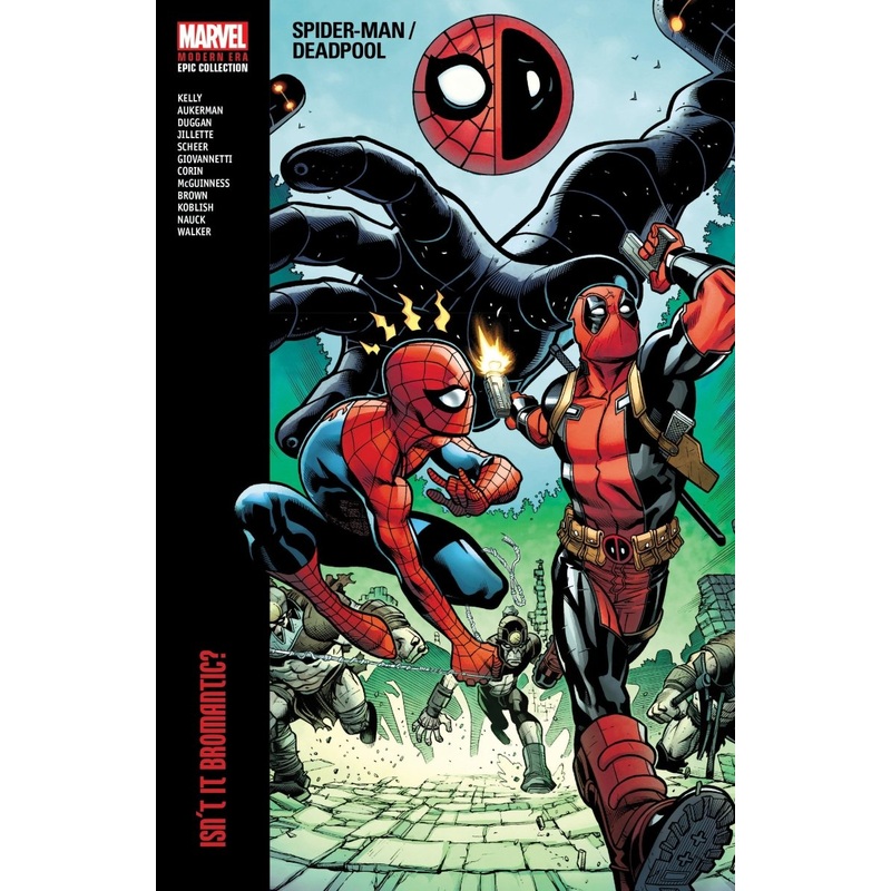 Spider-Man/Deadpool Modern Era Epic Collection Vol. 1: Isn't It Bromantic TP
