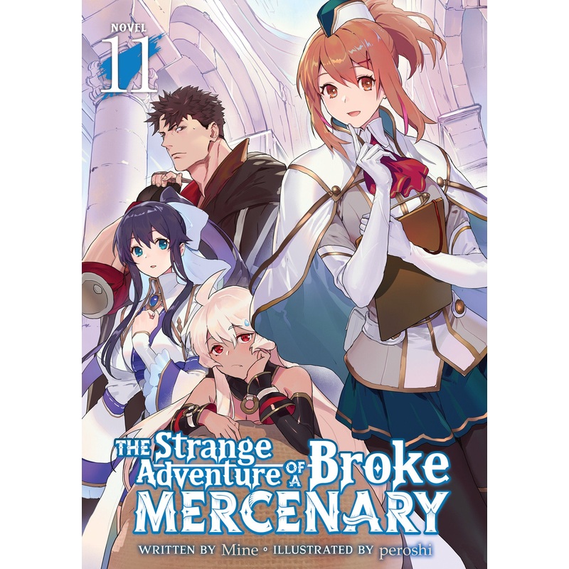 Strange Adventure Of Broke Mercenary Novel Softcover Volume 11