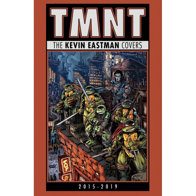Teenage Mutant Ninja Turtles: The Kevin Eastman Covers (2015-2019) HC *DAMAGED*