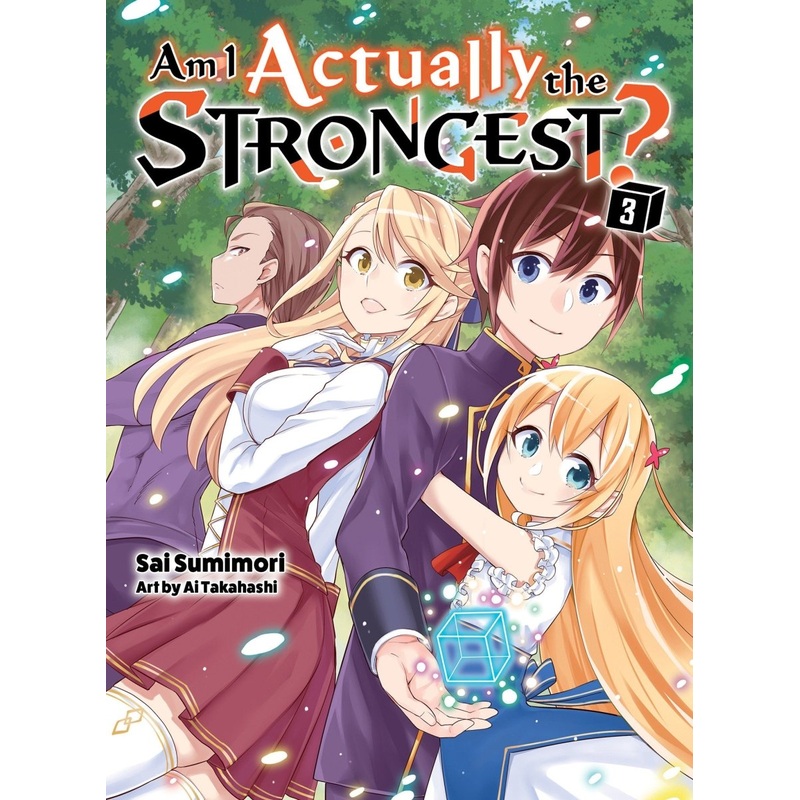 Am I Actually The Strongest? 3 (Light Novel)
